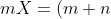 mX= (m+ n)H- nG